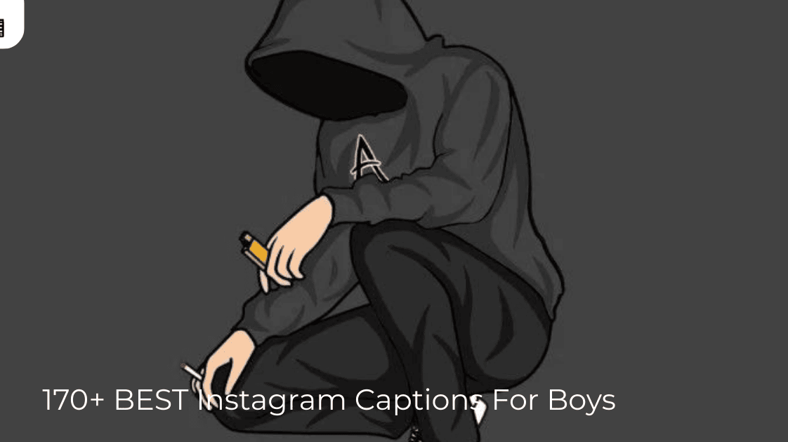 150+ BEST Instagram Captions For Boys – Stylish & Attitude (2025)